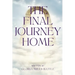 The Final Journey Home