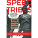 Speed Tribes: Days and Night's with Japan's Next Generation