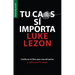 Tu Caos Sí Importa - Serie Favoritos: Confia En El Dios Que Crea del Polvo Y Redime Por La Sangre