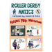 Roller Derby Antics, Volume Two Cartoons