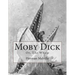 Moby Dick: Or, The Whale