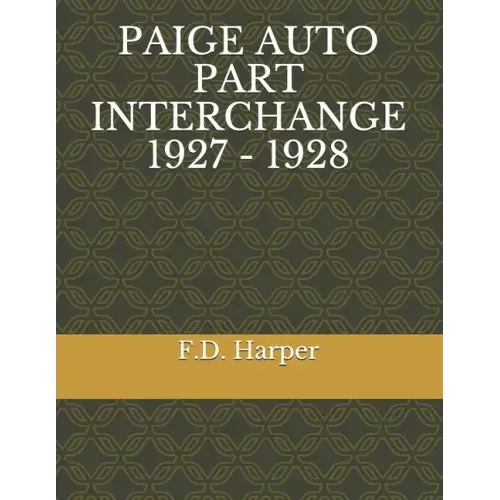 Paige Auto Part Interchange 1927 - 1928