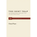 The Debt Trap: The International Monetary Fund and the Third World