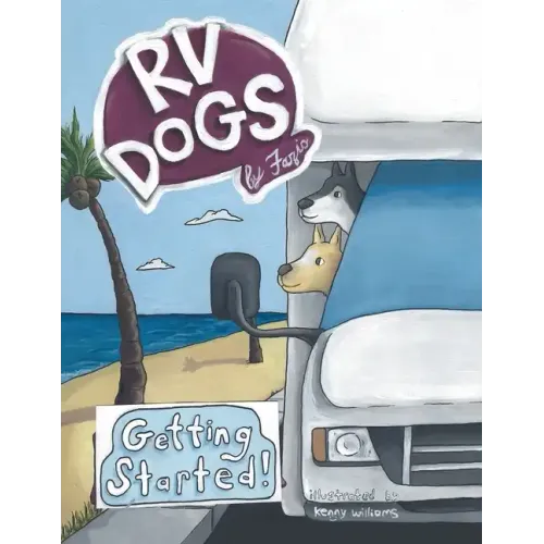Rv Dogs! Getting Started