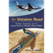 An Untaken Road: Strategy, Technology, and the Hidden History of America's Mobile ICBMs