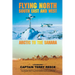 Flying North South East and West: Arctic to the Sahara