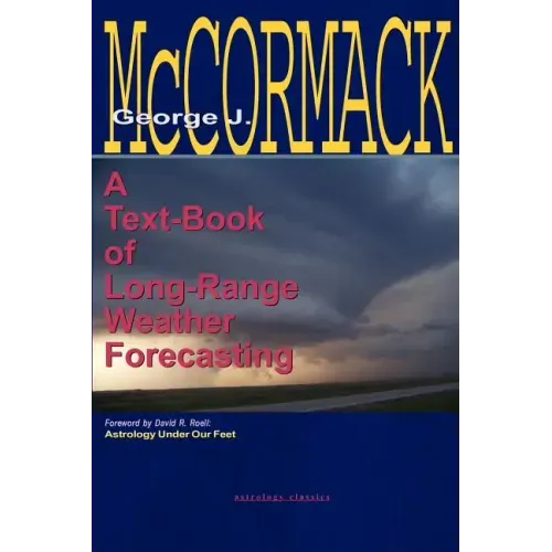 Text-Book of Long Range Weather Forecasting