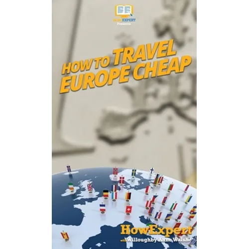 How to Travel Europe Cheap