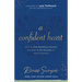 A Confident Heart: How to Stop Doubting Yourself & Live in the Security of God's Promises