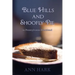 Blue Hills and Shoofly Pie in Pennsylvania Dutchland