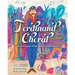 Ferdinand Cheval: The Postman Who Delivered a Palace: The Postman Who Delivered a Palace