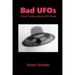 Bad UFOs: Critical Thinking About UFO Claims