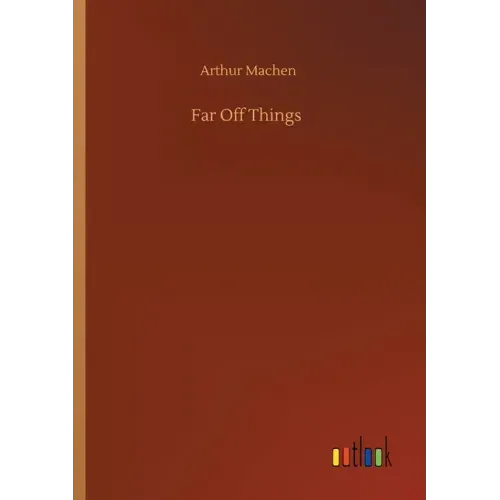 Far Off Things