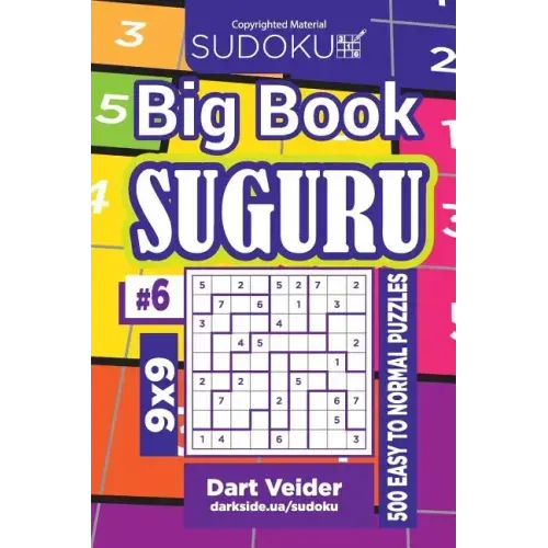 Sudoku Big Book Suguru - 500 Easy to Normal Puzzles 9x9 (Volume 6)