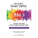 I'm Just That Into Me: You're The One You've Been Waiting For