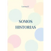 Somos historias
