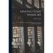 Making Home Homelike: a Hand-book on Ways and Means of Decorating and Beautifying the Home.