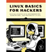 Linux Basics for Hackers: Getting Started with Networking, Scripting, and Security in Kali