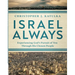 Israel Always: Experiencing God's Pursuit of You Through His Chosen People