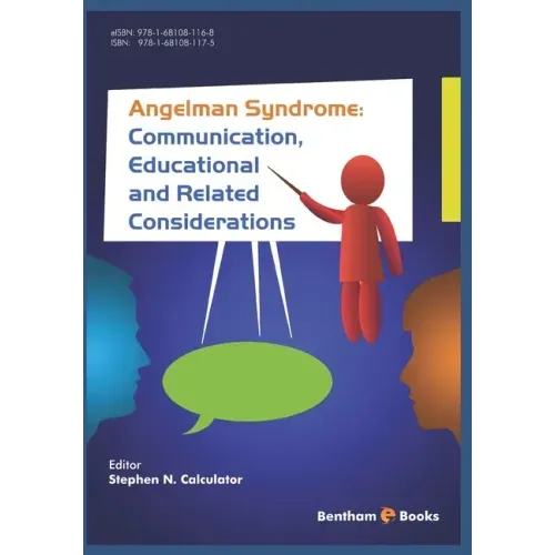 Angelman Syndrome: Communication, Educational, and Related Considerations