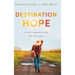 Destination Hope: A Travel Companion When Life Falls Apart