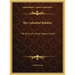 The Cathedral Builders: The Story of a Great Masonic Guild