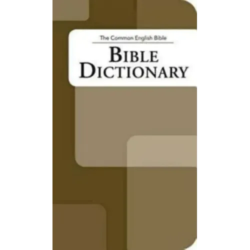The Common English Bible: Bible Dictionary