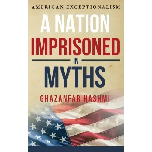 A Nation Imprisoned in Myths