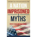 A Nation Imprisoned in Myths