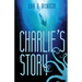 Charlie's Story: First Contact