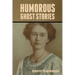 Humorous Ghost Stories