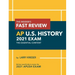 The Insider's Fast Review AP U.S. History 2021 Exam: The Essential Content
