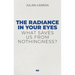 The Radiance in Your Eyes