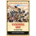 Vicksburg 1863: The Deepest Wound