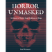 Horror Unmasked: A History of Terror from Nosferatu to Nope