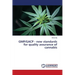 GMP/GACP - new standards for quality assurance of cannabis