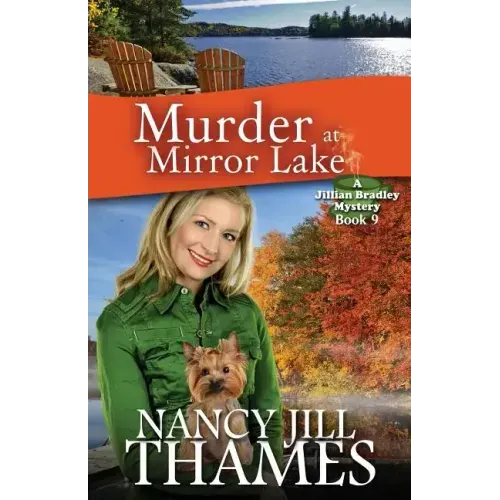 Murder at Mirror Lake: A Jillian Bradley Mystery, Book 9
