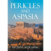 Pericles and Aspasia: A Story of Ancient Greece