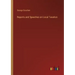 Reports and Speeches on Local Taxation