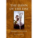The Dawn of the Day