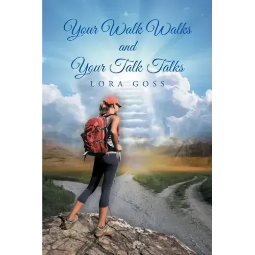 Your Walk Walks and Your Talk Talks