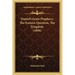 Daniel's Great Prophecy, the Eastern Question, the Kingdom (1898)
