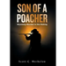 Son of a Poacher: Wyoming Warden in the Making