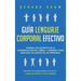 Guía lenguaje corporal efectivo: Domina los secretos de la comunicación no verbal y aprende cómo analizar los gestos de las personas. Mejora tus habil