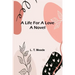 A Life For a Love