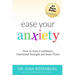 Ease Your Anxiety