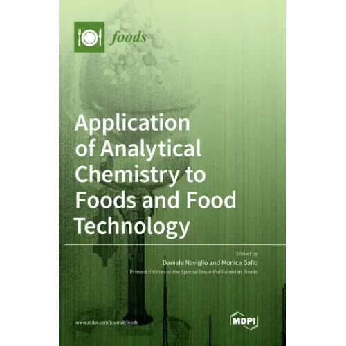 Application of Analytical Chemistry to Foods and Food Technology
