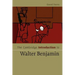 The Cambridge Introduction to Walter Benjamin