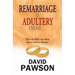 Remarriage Is Adultery Unless...
