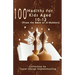 100 Hadiths for Kids Aged 10-12 (from the Book of Al-Bukhari)